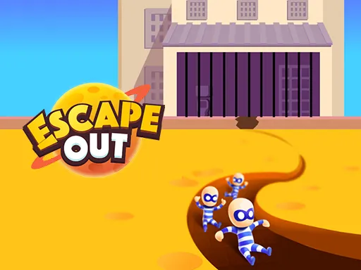 ESCAPE OUT