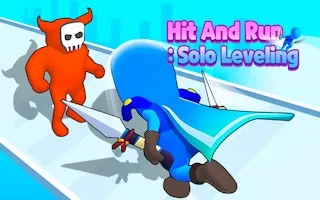Hit And Run: Solo Leveling